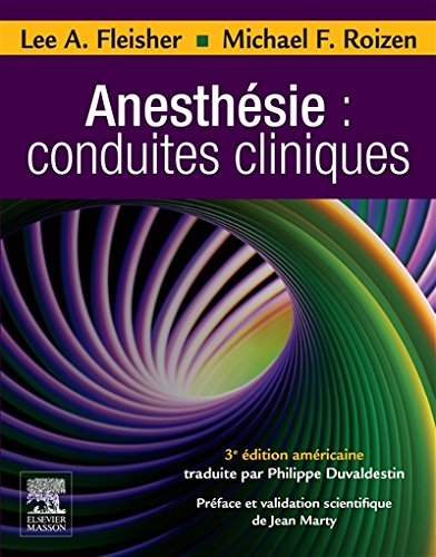 Anesthésie : conduites cliniques, 3e édition